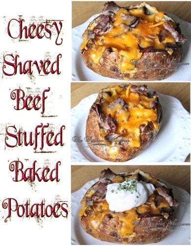 Cheesy Shaved Beef Stuffed Baked Potatoes - The Kitchen Whisperer