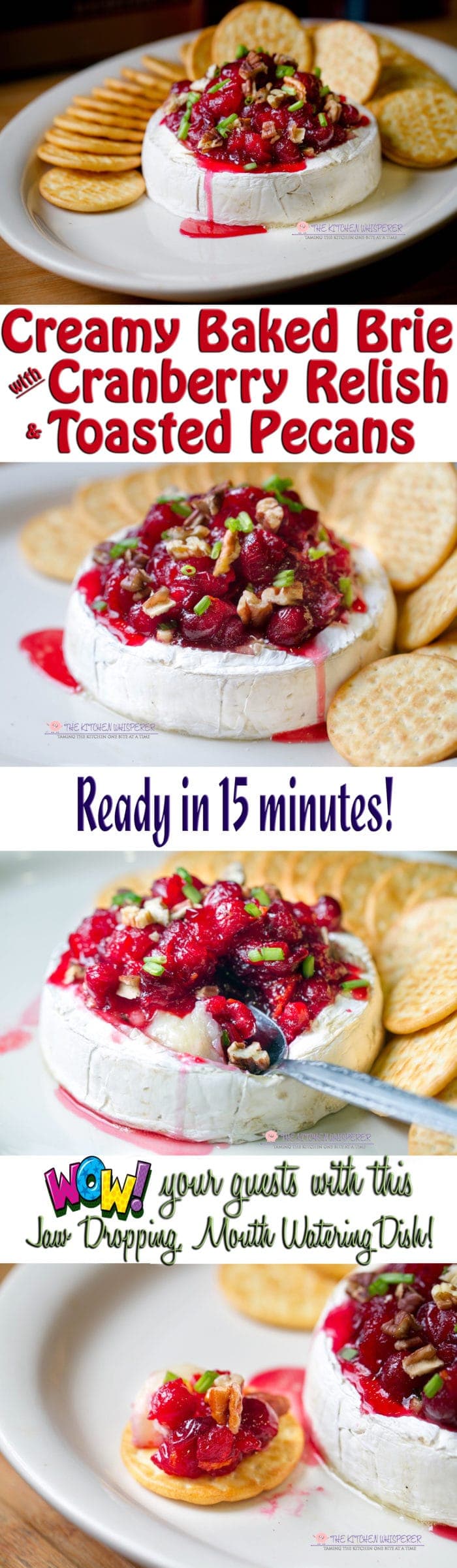 Creamy Baked Brie with Cranberry Relish & Toasted Pecans – The Kitchen ...