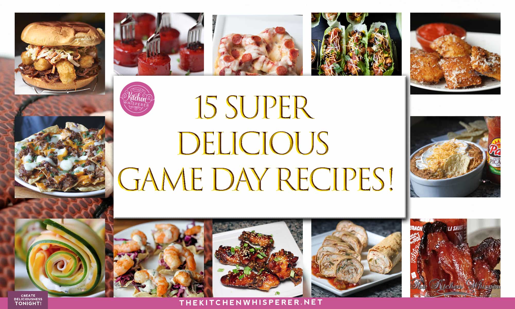 15 Super Delicious Game Day Recipes!