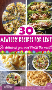 30 Meatless Recipes for Lent