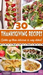 30 Recipes to Celebrate Thanksgiving Deliciously – 2021 edition!