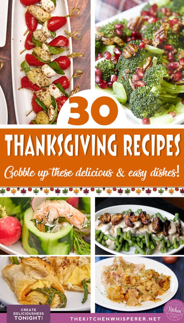 30 Recipes to Celebrate Thanksgiving Deliciously – 2021 edition! – The ...