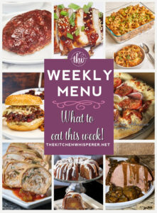 Weekly Menu – 7 Amazing Dinners Plus Dessert