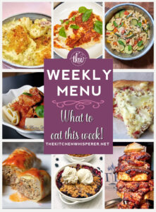 Weekly Menu – 7 Amazing Dinners Plus Dessert