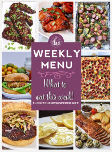 Weekly Menu – 7 Amazing Dinners Plus Dessert