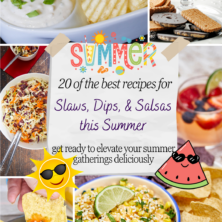 20 Of The Best Slaws, Dips, and Salsas for Summer