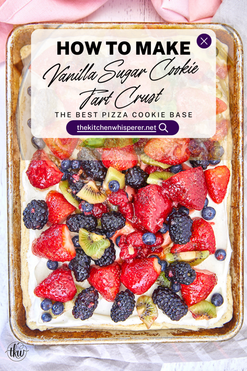 The very best soft vanilla sugar cookie crust that melts in your mouth, enhancing the flavors of your favorite fruit tarts and cookie pizzas. Easy Soft and Tender Vanilla Sugar Cookie Crust, pizza cookie, sheet pan cookie, fruit tarts, fruit pizzas, desserts for a crowd, sheet pan desserts, summer desserts, bar cookies