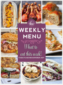 Weekly Menu – 7 Amazing Dinners Plus Dessert