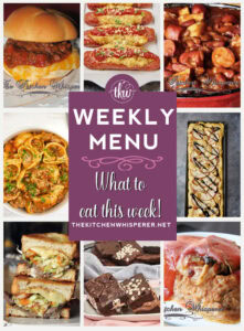 Weekly Menu – 7 Amazing Dinners Plus Dessert