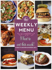 Weekly Menu – 7 Amazing Dinners Plus Dessert