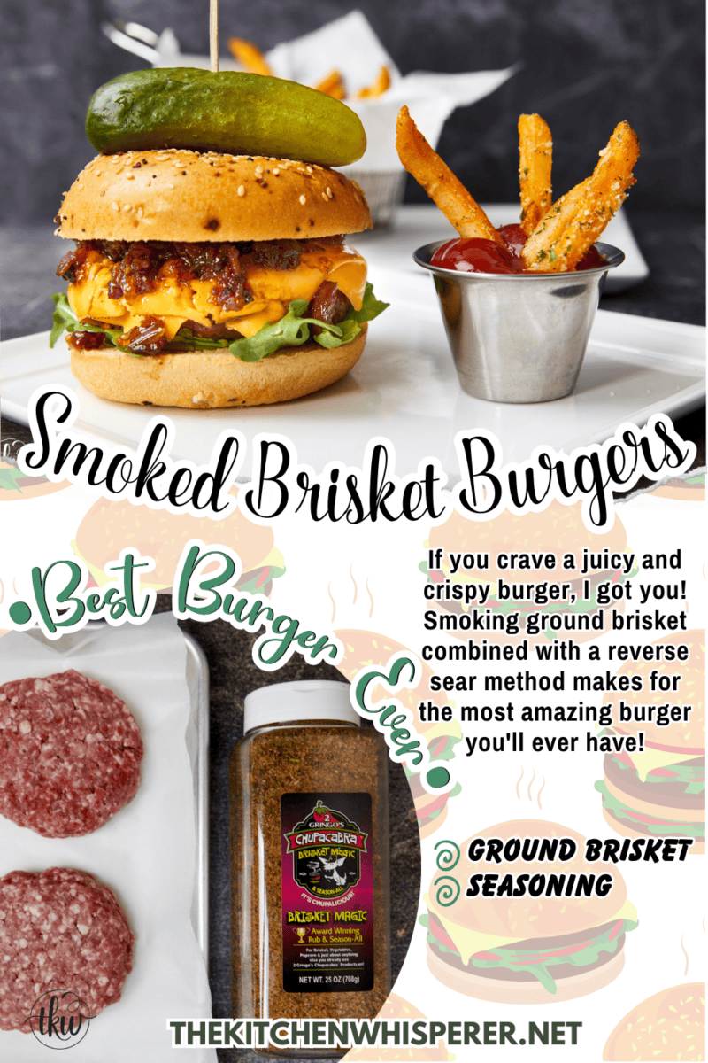 If you crave a juicy and crispy burger, I got you! Smoking ground brisket combined with a reverse sear method makes for the most amazing burger you'll ever have!