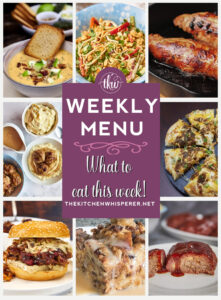 Weekly Menu – 7 Amazing Dinners Plus Dessert