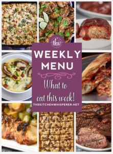 Weekly Menu – 7 Amazing Dinners Plus Dessert