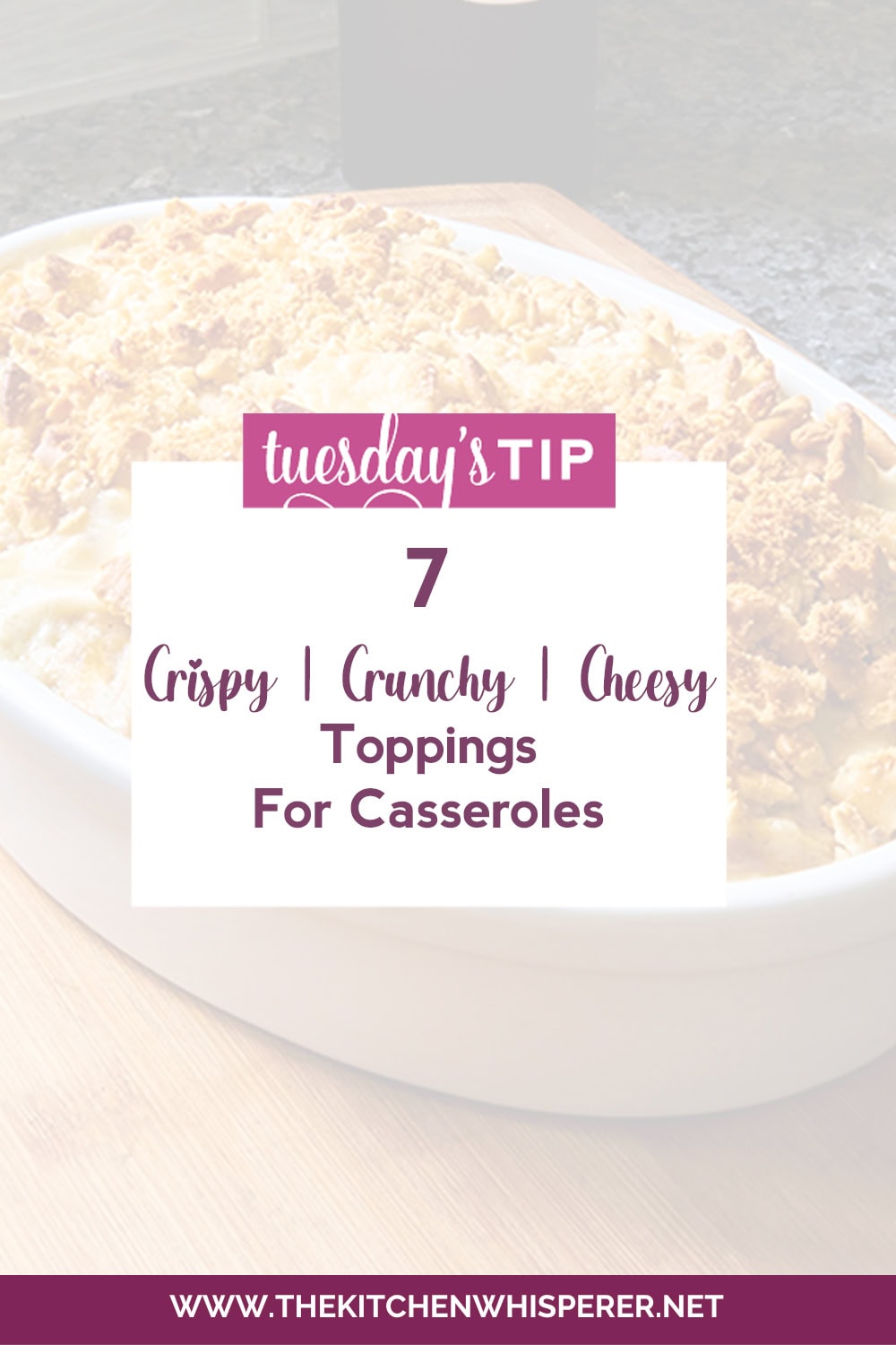 7 Crispy Crunchy Cheesy Toppings for Casseroles