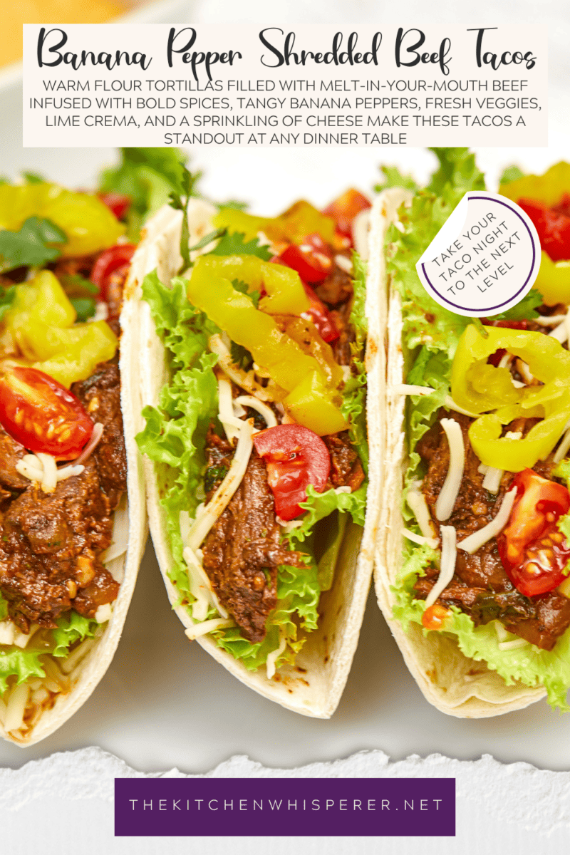 Warm flour tortillas filled with melt-in-your-mouth beef infused with bold spices, tangy banana peppers, fresh veggies, lime crema, and a sprinkling of cheese make these tacos a standout at any dinner table.